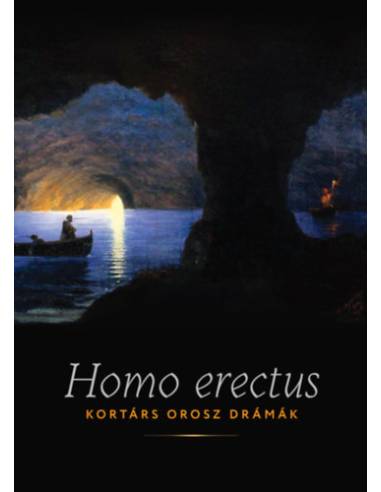 Homo Erectus - Kortárs orosz drámák