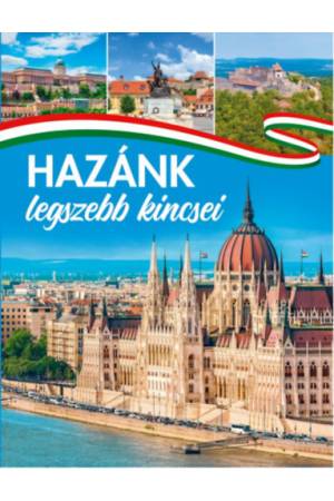 Hazánk legszebb kincsei