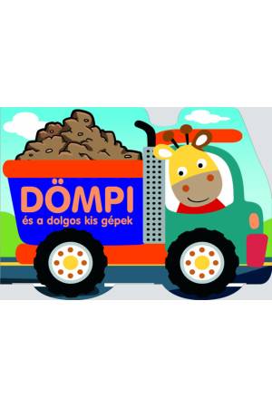 Dömpi és a dolgos kis gépek