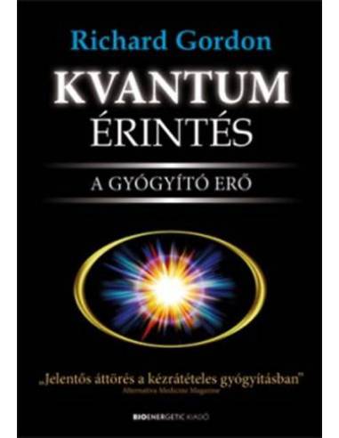 Kvantumérintés - A gyógyító erő