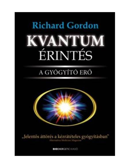 Kvantumérintés - A gyógyító erő