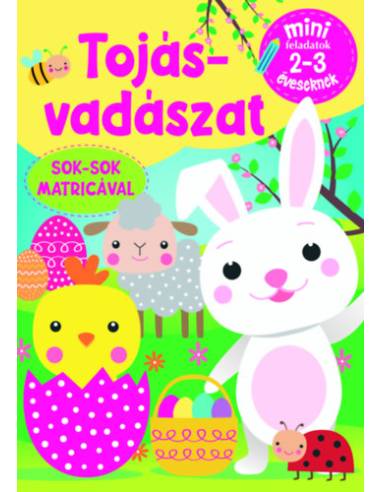 Tojásvadászat - Mini feladatok 2-3 éveseknek - Sok-sok matricával