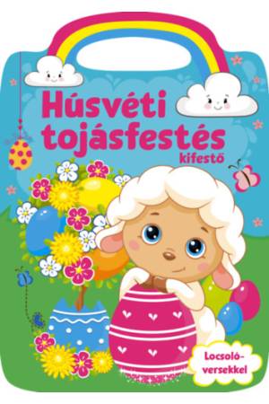 Húsvéti tojásfestés - kifestő - Locsoló versekkel