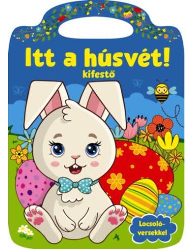 Itt a húsvét! - Kifestő - Locsoló versekkel