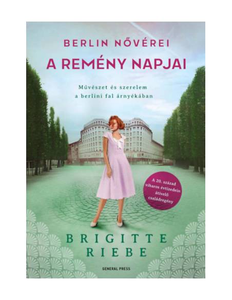 Berlin nővérei 3. - A remény napjai