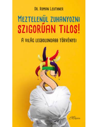Meztelenül zuhanyozni szigorúan tilos! - A világ legbolondabb törvényei