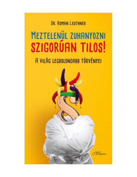 Meztelenül zuhanyozni szigorúan tilos! - A világ legbolondabb törvényei