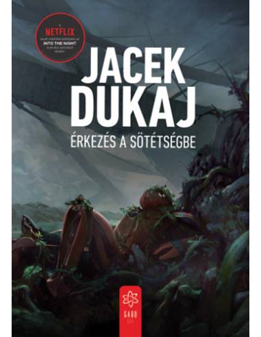 Érkezés a sötétségbe