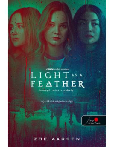 Light as a Feather - Könnyű, mint a pehely