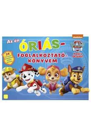 Mancs Őrjárat - Az én óriás foglalkoztatókönyvem - 24 rejtvény és rengeteg színes matrica