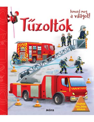 Ismerd meg a világot! - Tűzoltók