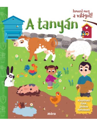 Ismerd meg a világot! - A tanyán