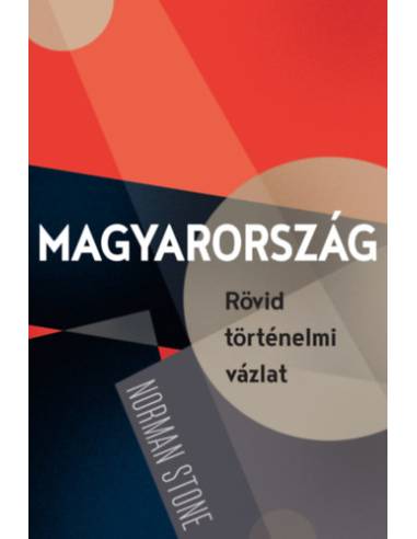 Magyarország - Rövid történelmi vázlat