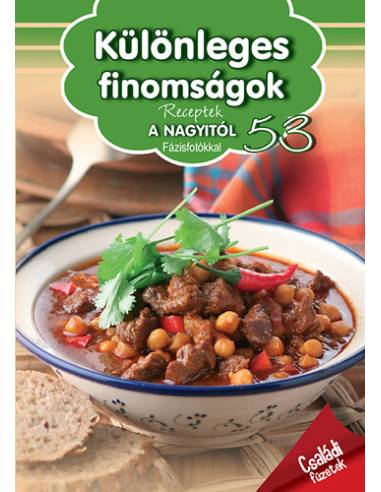Receptek a nagyitól 53. - Különleges finomságok