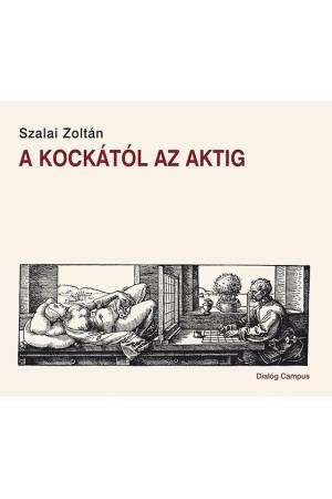 A kockától az aktig