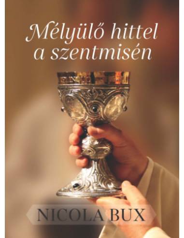 Mélyülő hittel a szentmisén