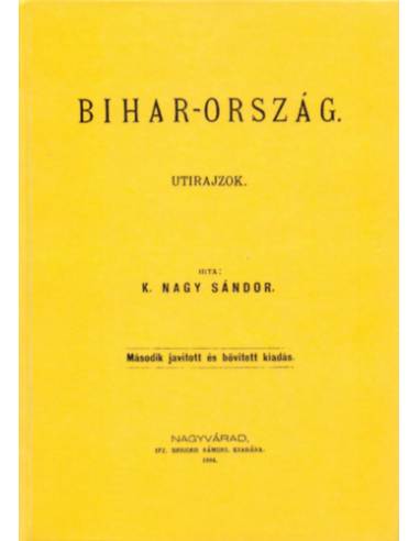 Bihar-ország I-II. - K. Nagy Sándor