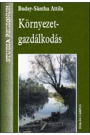 Környezetgazdálkodás - Buday-Sántha Attila