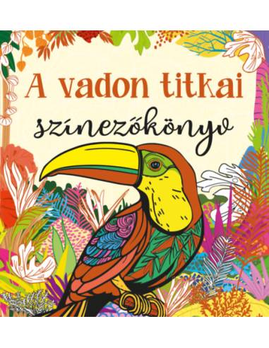 A vadon titkai - Színezőkönyv