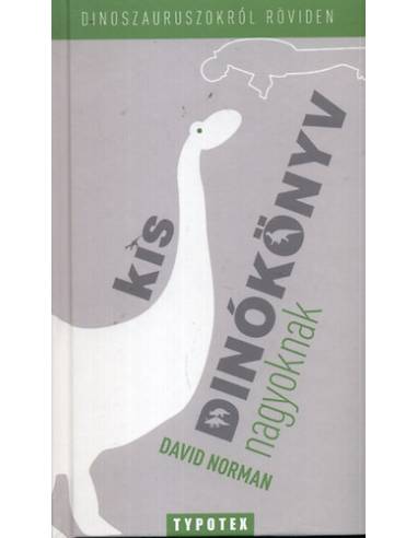 Kis dinókönyv nagyoknak