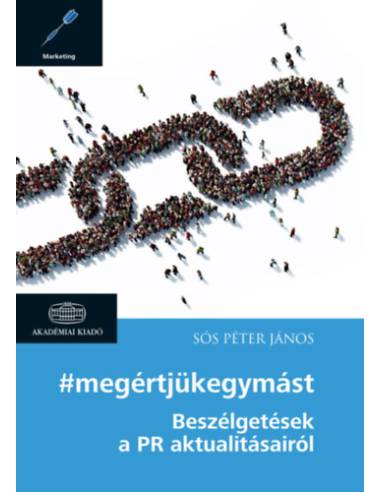 megértjükegymást - Beszélgetések a PR aktualitásairól