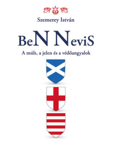 BeN Nevis - A múlt, a jelen és a védőangyalok