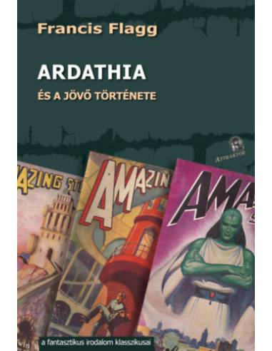 Ardathia - és a jövő története