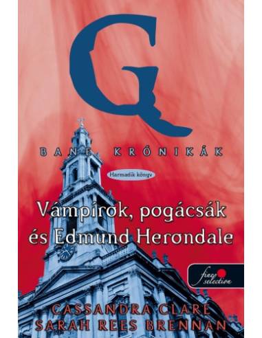 Bane krónikák 3 - Vámpírok, pogácsák és Edmund Herondale