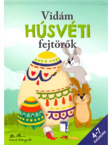 Vidám húsvéti fejtörők - 4-7 éveseknek