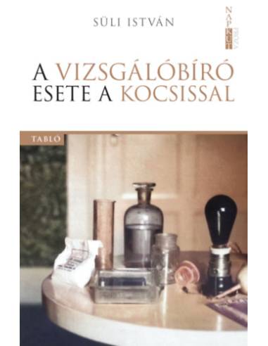 A vizsgálóbíró esete a kocsissal - Tabló