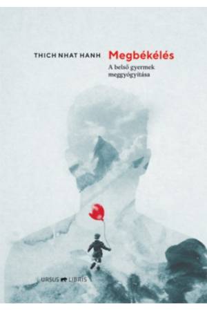 Megbékélés - A belső gyermek meggyógyítása