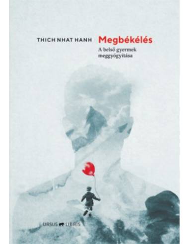 Megbékélés - A belső gyermek meggyógyítása