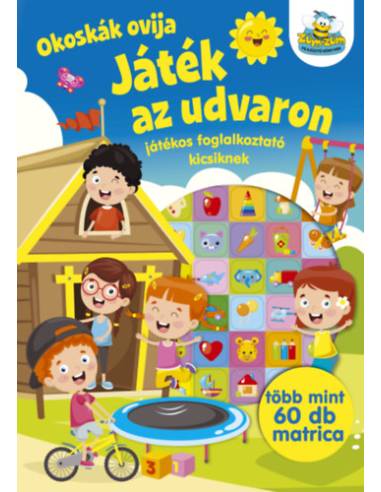 Okoskák ovija - Játék az udvaron - Játékos foglalkoztató kicsiknek