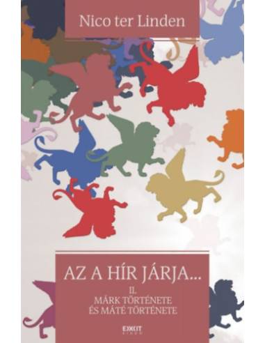 Az a hír járja - II. Márk története és Máté története