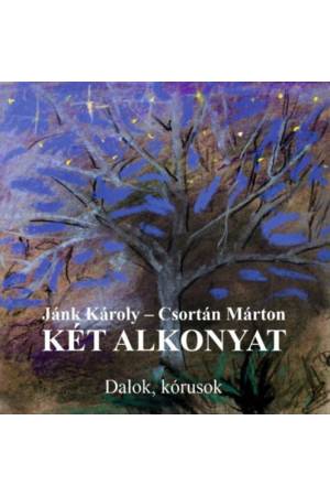 Két alkonyat - Dalok, kórusok