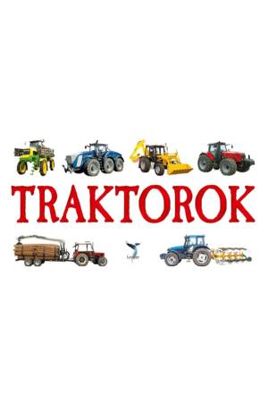 Traktorok