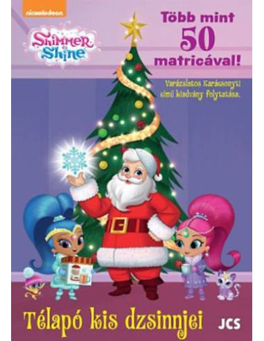 Shimmer és Shine - Télapó kis dzsinnjei