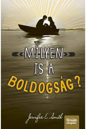Milyen is a boldogság?