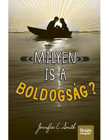 Milyen is a boldogság?