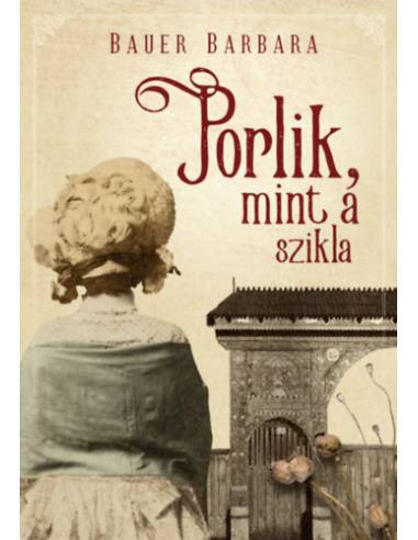 Porlik, mint a szikla