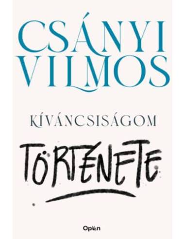 Kíváncsiságom története