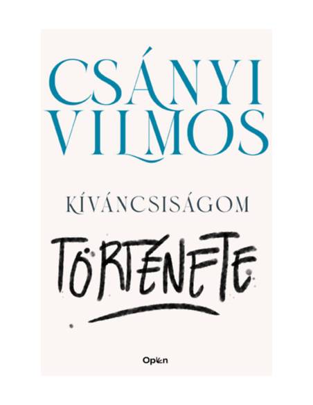 Kíváncsiságom története