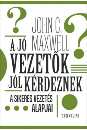 A jó vezetők jól kérdeznek