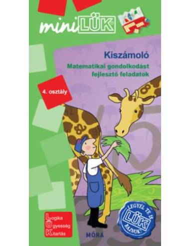 Kiszámoló - LDI 574 - Matematikai gondolkodást fejlesztő feladatok 4. osztály - MiniLÜK