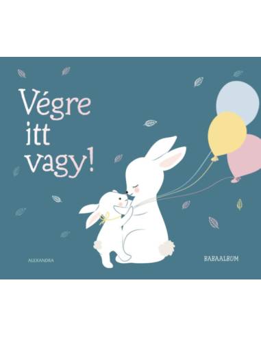 Végre itt vagy!
