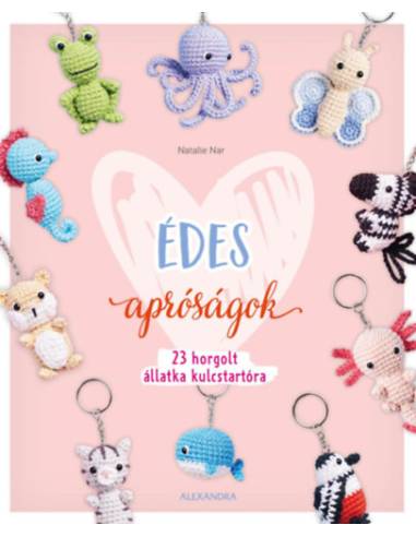 Édes apróságok - 23 horgolt állatka kulcstartóra