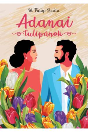 Adanai tulipánok