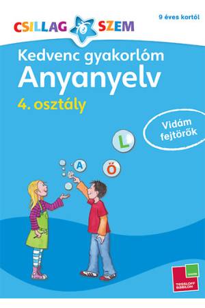 Kedvenc gyakorlóm - Anyanyelv 4. osztály - Vidám fejtörők