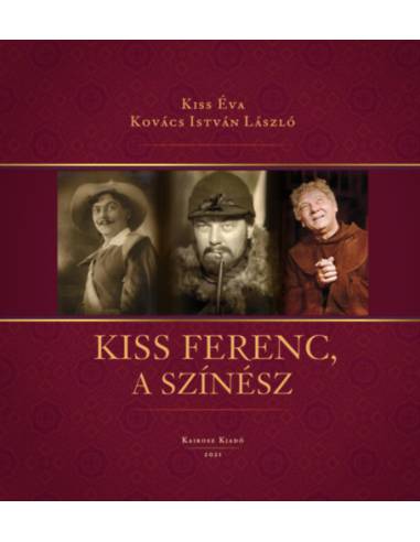 Kiss Ferenc, a színész