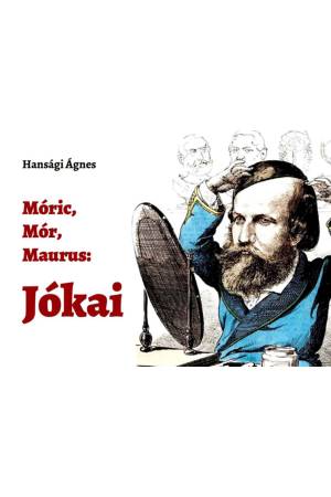 Móric, Mór, Maurus: Jókai